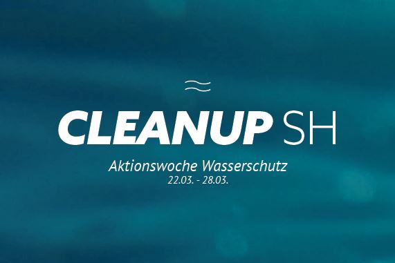 Weltwassertag Aktionswoche – Der Kreis Segeberg macht mit Mach deinen Spaziergang zu CleanUp