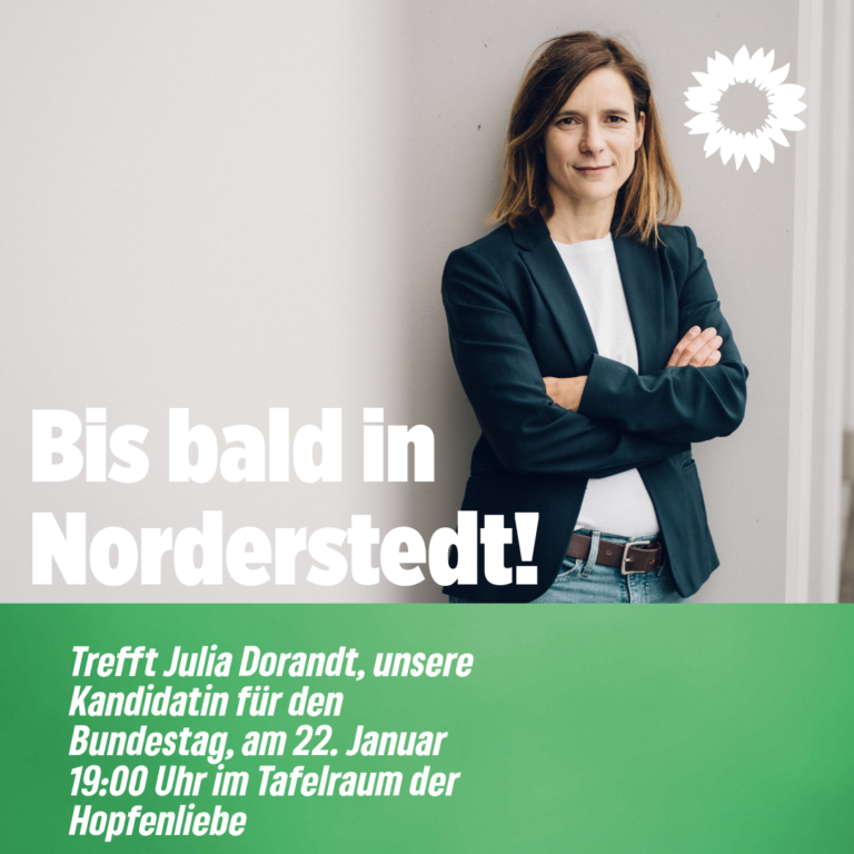 Grüne Direktkandidatin Julia Dorandt zu Gast in Norderstedt